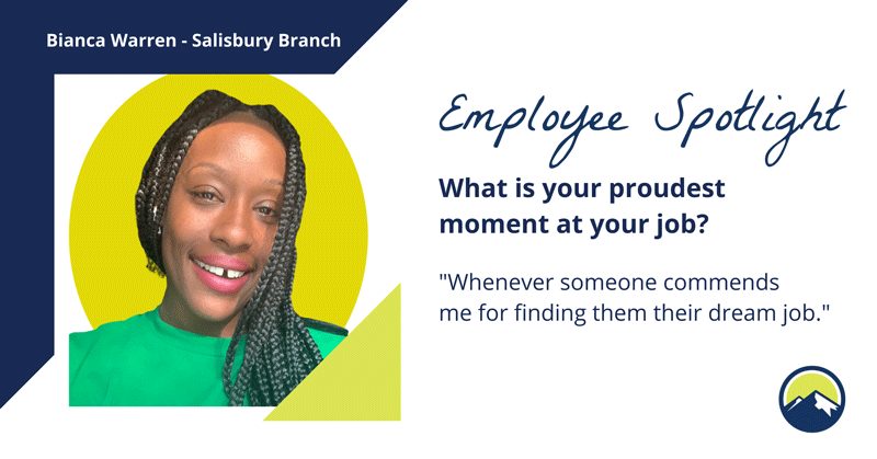 Employee Spotlight Bianca Warren is a Staffing Supervisor in our Salisbury, North Carolina branch
